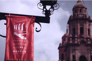 festival internacional de cine de morelia