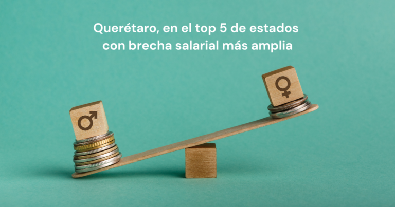 Querétaro tiene brecha salarial de género del 20.6%